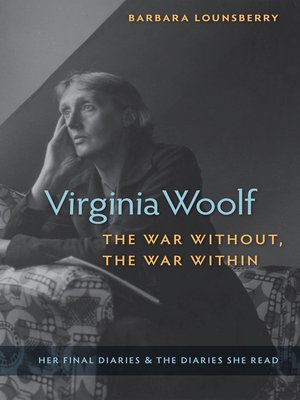 cover image of Virginia Woolf, the War Without, the War Within